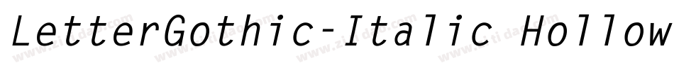 LetterGothic-Italic Hollow字体转换